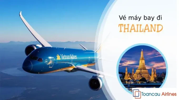 Vé Máy Bay đi Thái Lan Rẻ